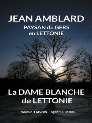 cover image of La dame blanche de Lettonie